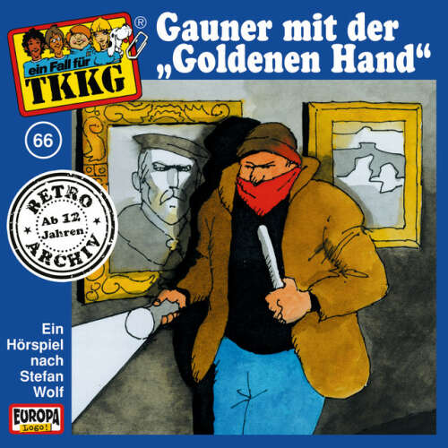Cover von TKKG Retro-Archiv - 066/Gauner mit der "Goldenen Hand"