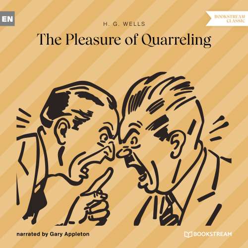 Cover von H. G. Wells - The Pleasure of Quarreling