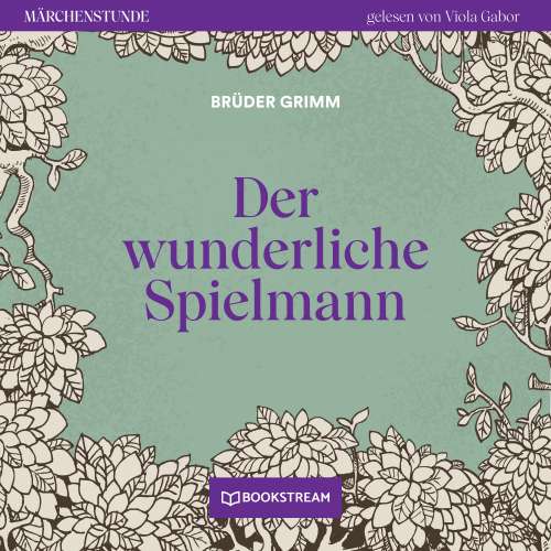 Cover von Brüder Grimm - Märchenstunde - Folge 93 - Der wunderliche Spielmann
