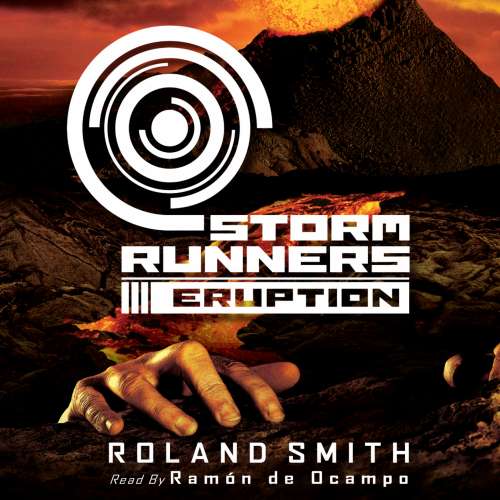 Cover von Roland Smith - Storm Runners 3 - Eruption