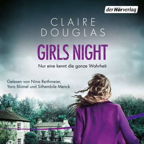 Cover von Claire Douglas - Girls Night - Nur eine kennt die ganze Wahrheit - Thriller