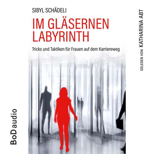 Cover von Sibyl Schädeli - Im gläsernen Labyrinth