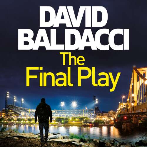 Cover von David Baldacci - The Final Play
