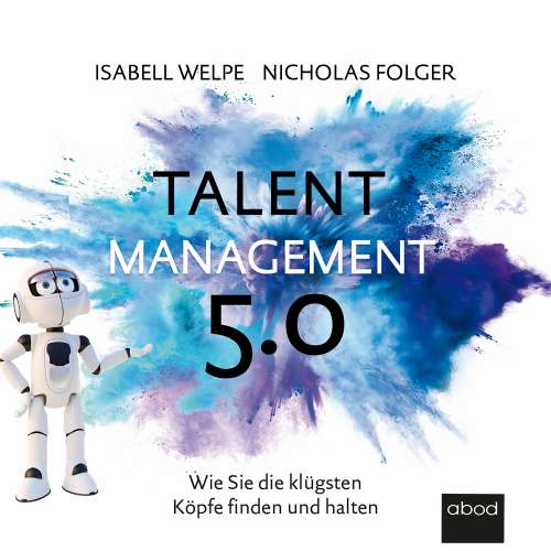 Cover von Isabell Welpe - Talentmanagement 5.0 - Wie Sie die klügsten Köpfe finden und halten