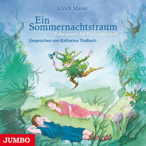 Cover von Ulrich Maske - Ein Sommernachtstraum. Shakespeare für Klein und Groß
