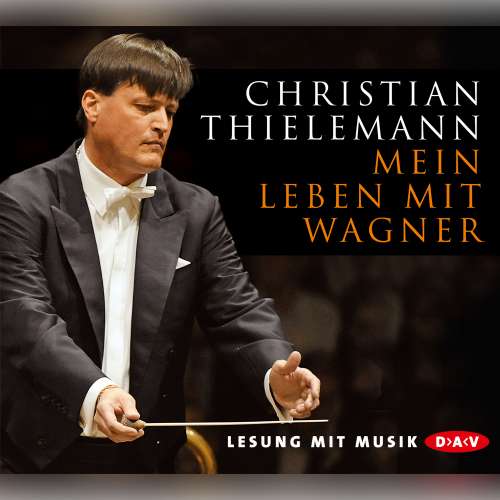 Cover von Christian Thielemann - Mein Leben mit Wagner