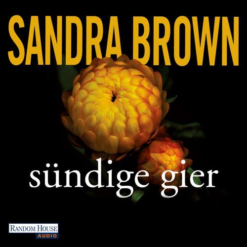 Cover von Sandra Brown - Sündige Gier