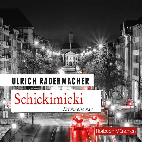 Cover von Ulrich Radermacher - Schickimicki - Kommissar Alois Schöns 2. Fall