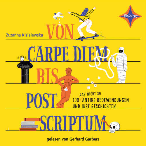 Cover von Zuzanna Kisielewska - Von Carpe Diem bis Post Scriptum - 100 (gar nicht so) antike Redewendungen und ihre Geschichten