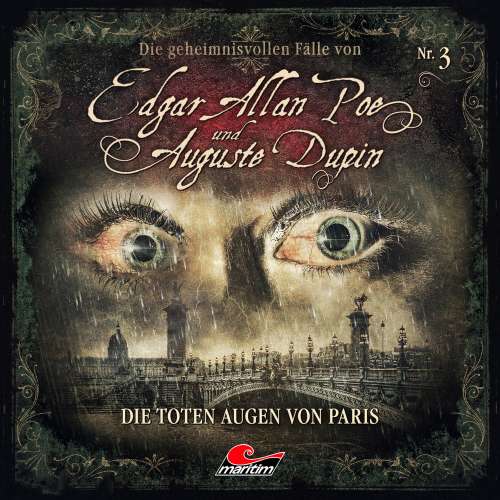 Cover von Edgar Allan Poe & Auguste Dupin - Folge 3 - Die toten Augen von Paris
