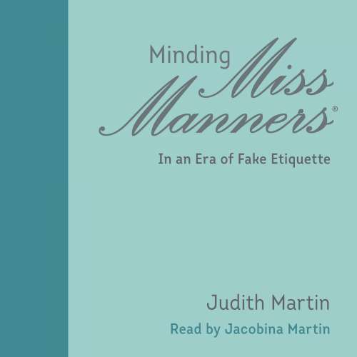 Cover von Judith Martin - Minding Miss Manners - In an Era of Fake Etiquette