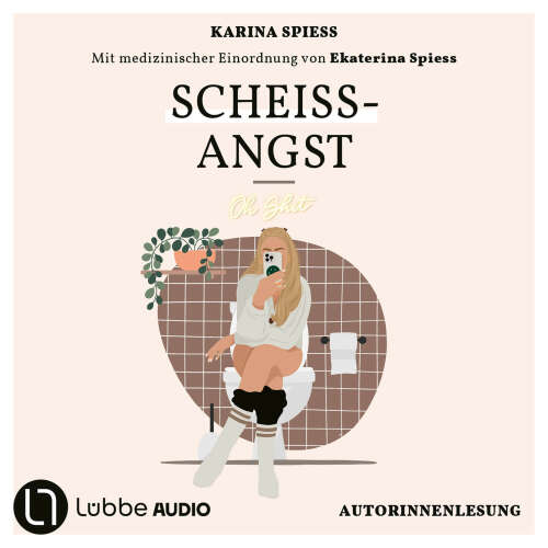 Cover von kikidoyouloveme - Scheiß-Angst - Schonungslos ehrlich über Reizdarm, Panikattacken und Klo-Sessions von Karina Spiess