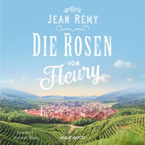 Cover von Jean Rémy - Die Rosen von Fleury