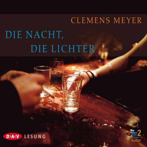 Cover von Clemens Meyer - Die Nacht, die Lichter