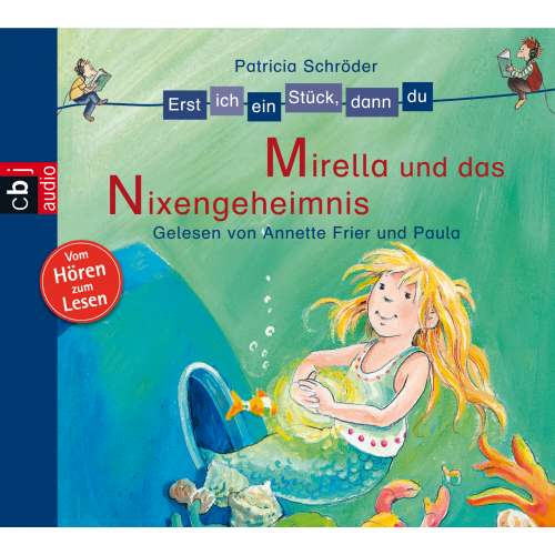 Cover von Patricia Schröder - Erst ich ein Stück, dann du - Mirella und das Nixengeheimnis