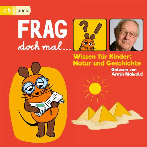 Cover von Bernd Flessner - Frag doch mal - die Maus! Wissen für Kinder: Natur und Geschichte