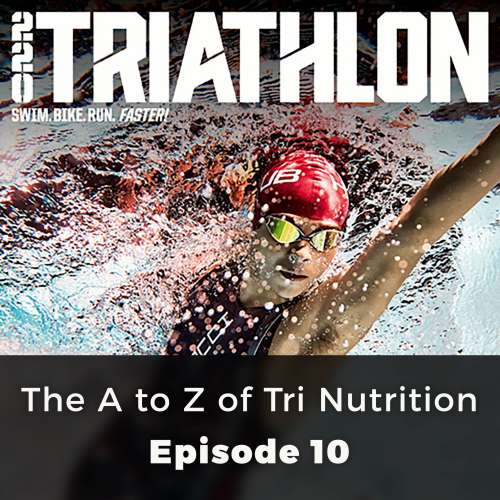 Cover von Jo Scott Dalgliesh - 220 Triathlon - Episode 10 - The A to Z of Tri Nutrition