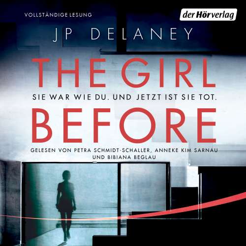 Cover von JP Delaney - The Girl Before - Sie war wie du. Und jetzt ist sie tot