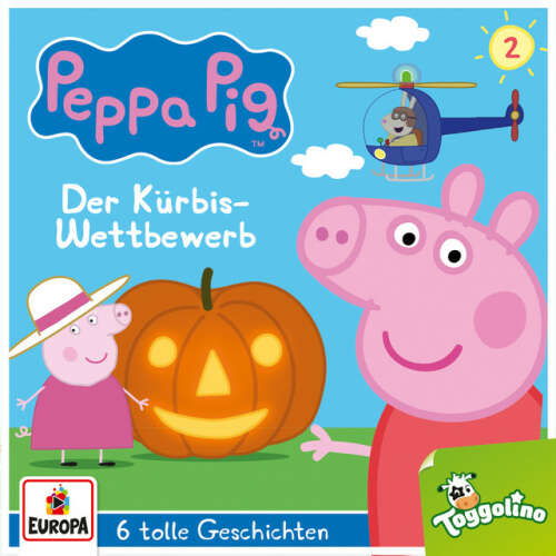 Cover von Peppa Pig Hörspiele - 002/Der Kürbis-Wettbewerb (und 5 weitere Geschichten)