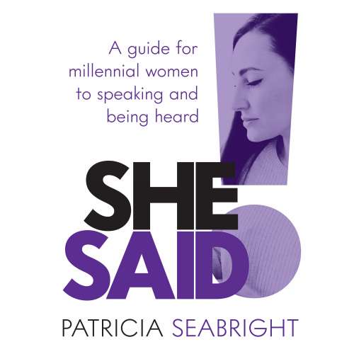Cover von Patricia Seabright - She Said!