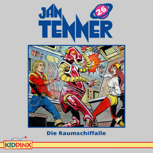 Cover von Jan Tenner - Folge 26: Die Raumschiffalle