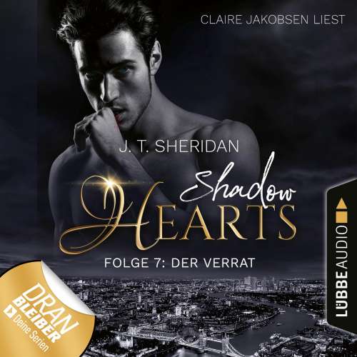 Cover von J.T. Sheridan - Shadow Hearts - Folge 7 - Der Verrat