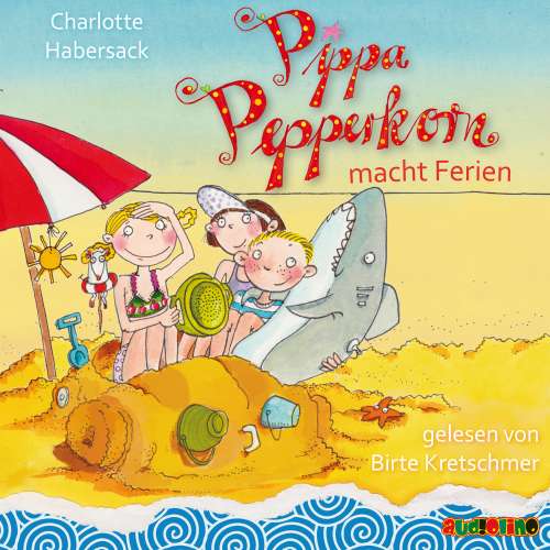 Cover von Charlotte Habersack - Pippa Pepperkorn - Pippa Pepperkorn macht Ferien