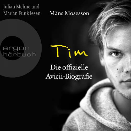 Cover von Måns Mosesson - Tim - Die offizielle Avicii-Biografie - Deutsche Ausgabe