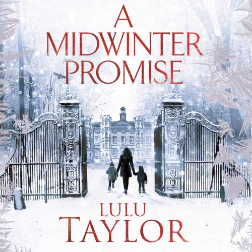 Cover von Lulu Taylor - A Midwinter Promise - An Epic Family Drama of Love and Betrayal From the Top Ten Bestseller