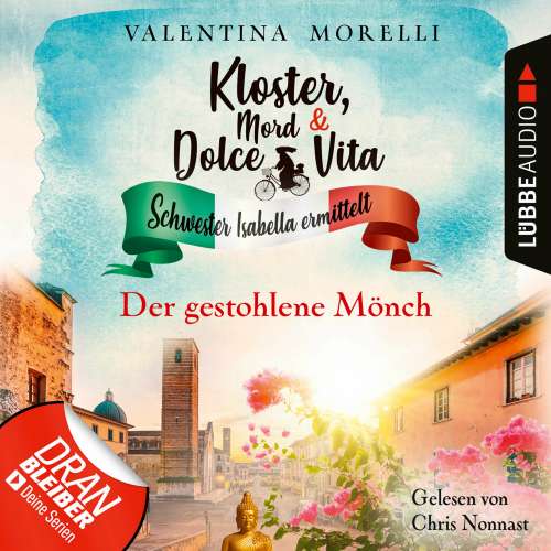 Cover von Valentina Morelli - Kloster, Mord und Dolce Vita - Schwester Isabella ermittelt - Folge 17 - Der gestohlene Mönch
