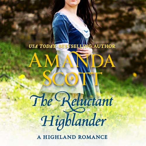 Cover von Amanda Scott - A Highland Romance 1 - The Reluctant Highlander