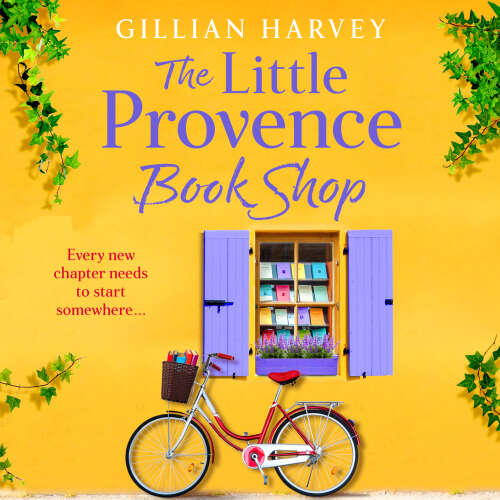 Cover von Gillian Harvey - Little Provence Book Shop - Escape to France with a BRAND NEW uplifting read from bestseller Gillian Harvey for 2024