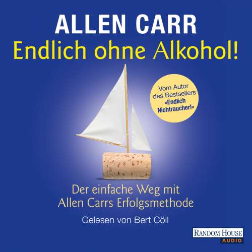 Cover von Allen Carr - Endlich ohne Alkohol!  - Der einfache Weg mit Allen Carrs Erfolgsmethode