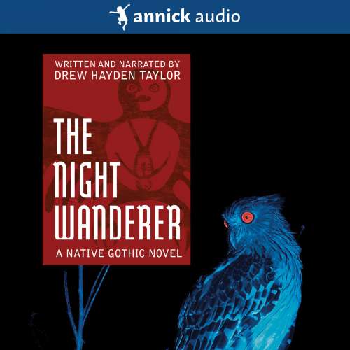 Cover von Drew Hayden Taylor - The Night Wanderer - A Native Gothic Novel