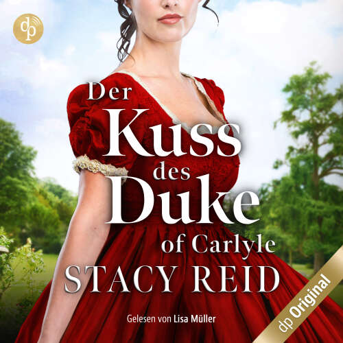 Cover von Stacy Reid - Forever My Lord-Reihe - Band 4 - Der Kuss des Duke of Carlyle