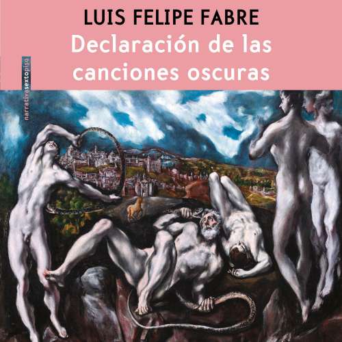 Cover von Luis Felipe Fabre - Declaración de las canciones oscuras