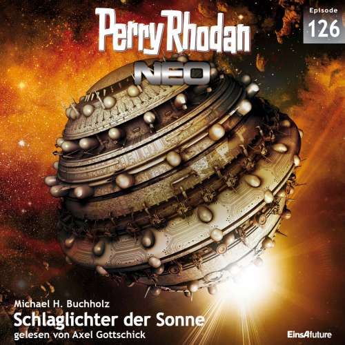 Cover von Michael H. Buchholz - Perry Rhodan - Neo 126 - Schlaglichter der Sonne