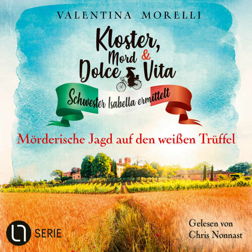 Cover - Valentina Morelli - Kloster, Mord und Dolce Vita - Schwester Isabella ermittelt - Folge 27 - Mörderische Jagd auf den weißen Trüffel