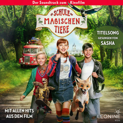 Cover von Die Schule der magischen Tiere - Die Schule der magischen Tiere - Soundtrack zum Film