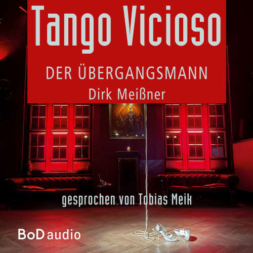 Cover von Dirk Meißner - Tango Vicioso - Der Übergangsmann