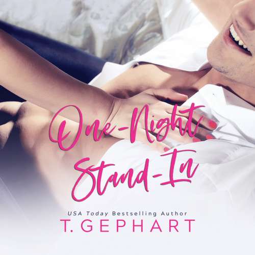 Cover von T. Gephart - One-Night Stand-In