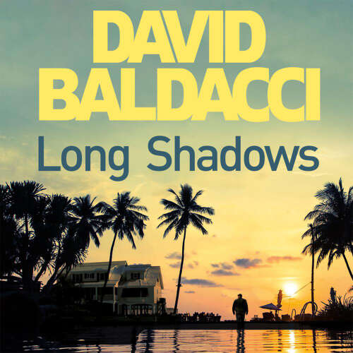 Cover von David Baldacci - Amos Decker series - Book 7 - Long Shadows