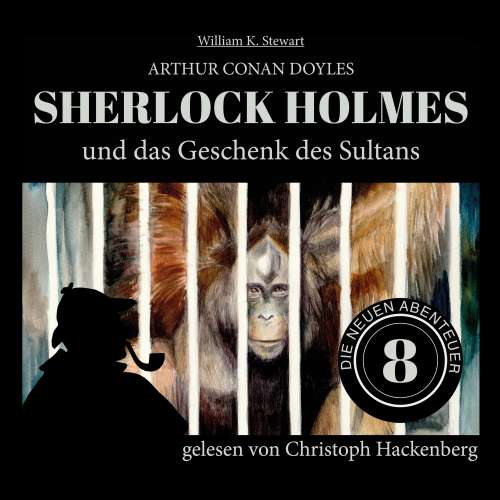 Cover von Sir Arthur Conan Doyle - Die neuen Abenteuer - Folge 8 - Sherlock Holmes und das Geschenk des Sultans