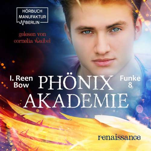 Cover von I. Reen Bow - Phönixakademie - Band 8 - Renaissance