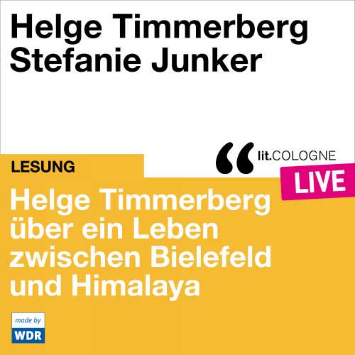 Cover von Helge Timmerberg - Helge Timmerberg über ein Leben zwischen Bielefeld und Himalaya - lit.COLOGNE live