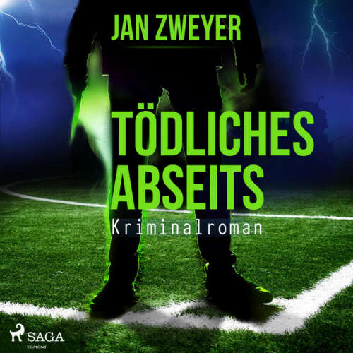 Cover von Jan Zweyer - Tödliches Abseits - Fußball-Krimi (Ungekürzt)