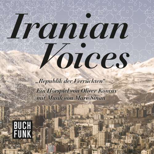 Cover von Oliver Kontny - Republik der Verrückten - Iranian Voices