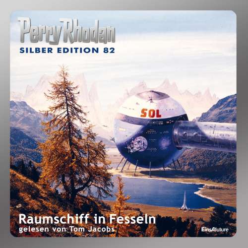 Cover von Clark Darlton - Perry Rhodan - Silber Edition 82 - Raumschiff in Fesseln