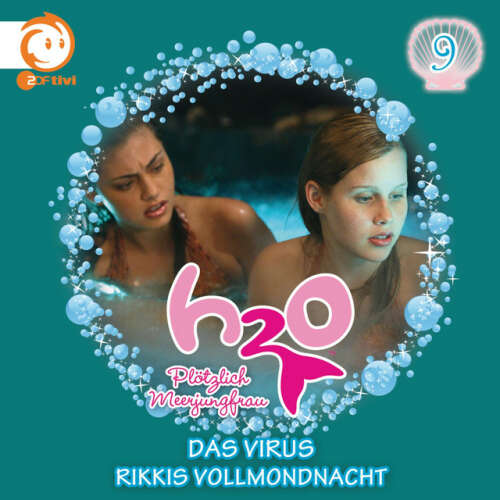 Cover von H2O - Plötzlich Meerjungfrau! - 09: Das Virus / Rikkis Vollmondnacht