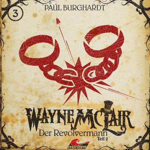 Cover von Paul Burghardt - Wayne McLair - Folge 3 - Der Revolvermann, Pt. 2
